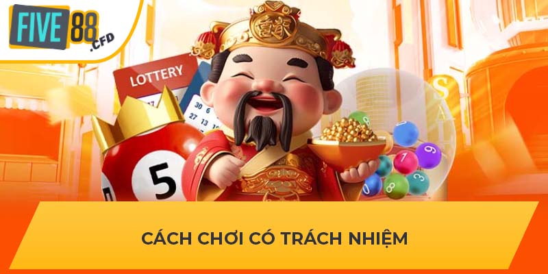 Cách chơi có trách nhiệm